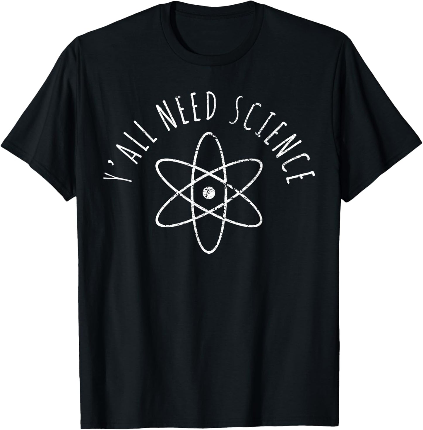 Vintage Y'all Need Science T-Shirt - T-Shirt | Black