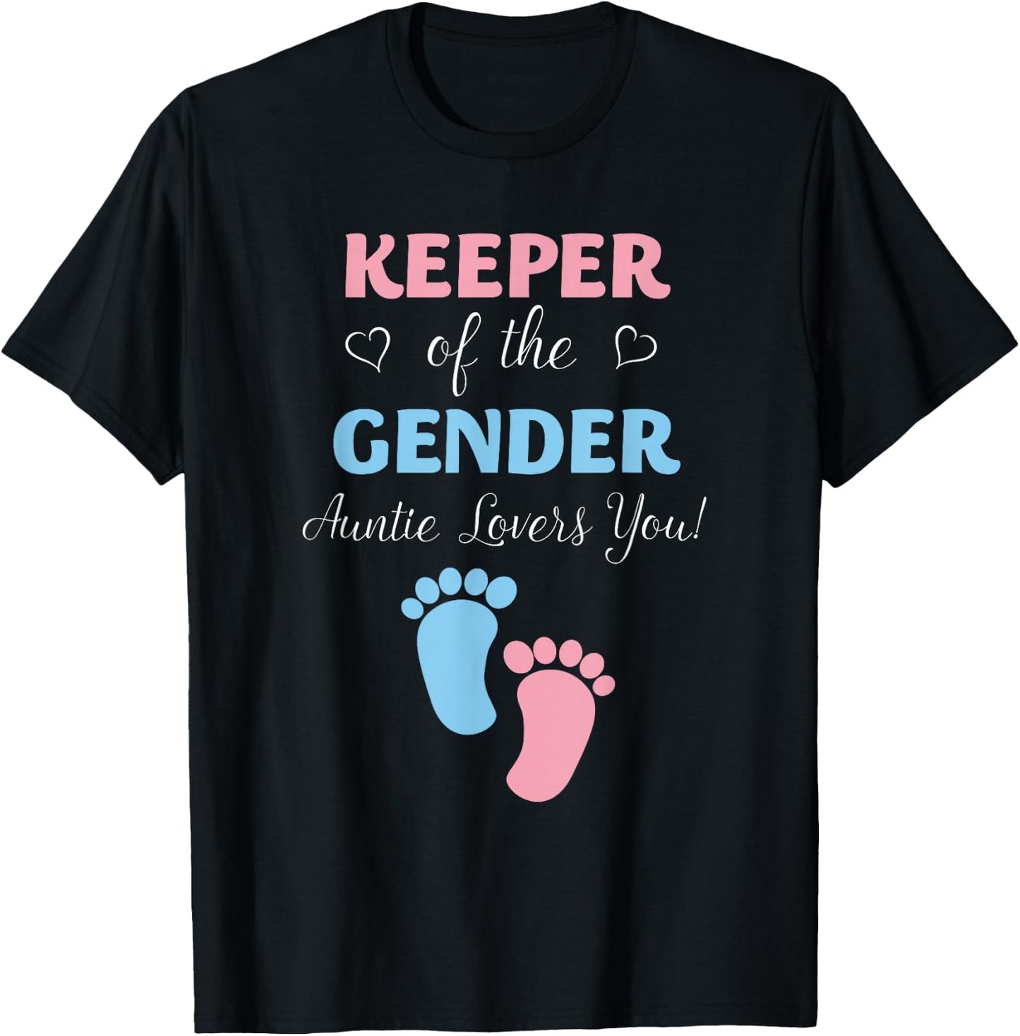 Gender Reveal Keeper Of The Gender Auntie Loves You T-Shirt - T-Shirt | Black