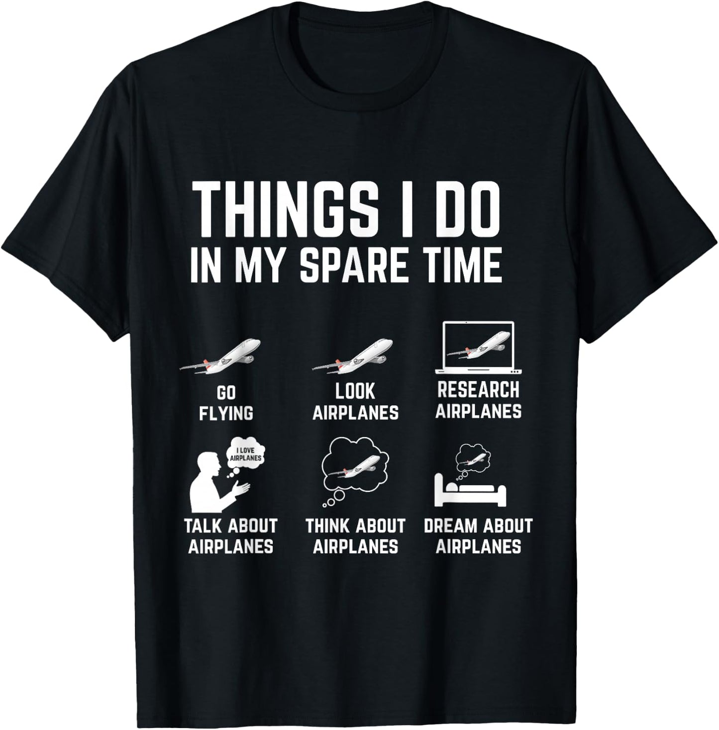 Things I Do in My Spare Time Funny Airplane T-Shirt - T-Shirt | Black