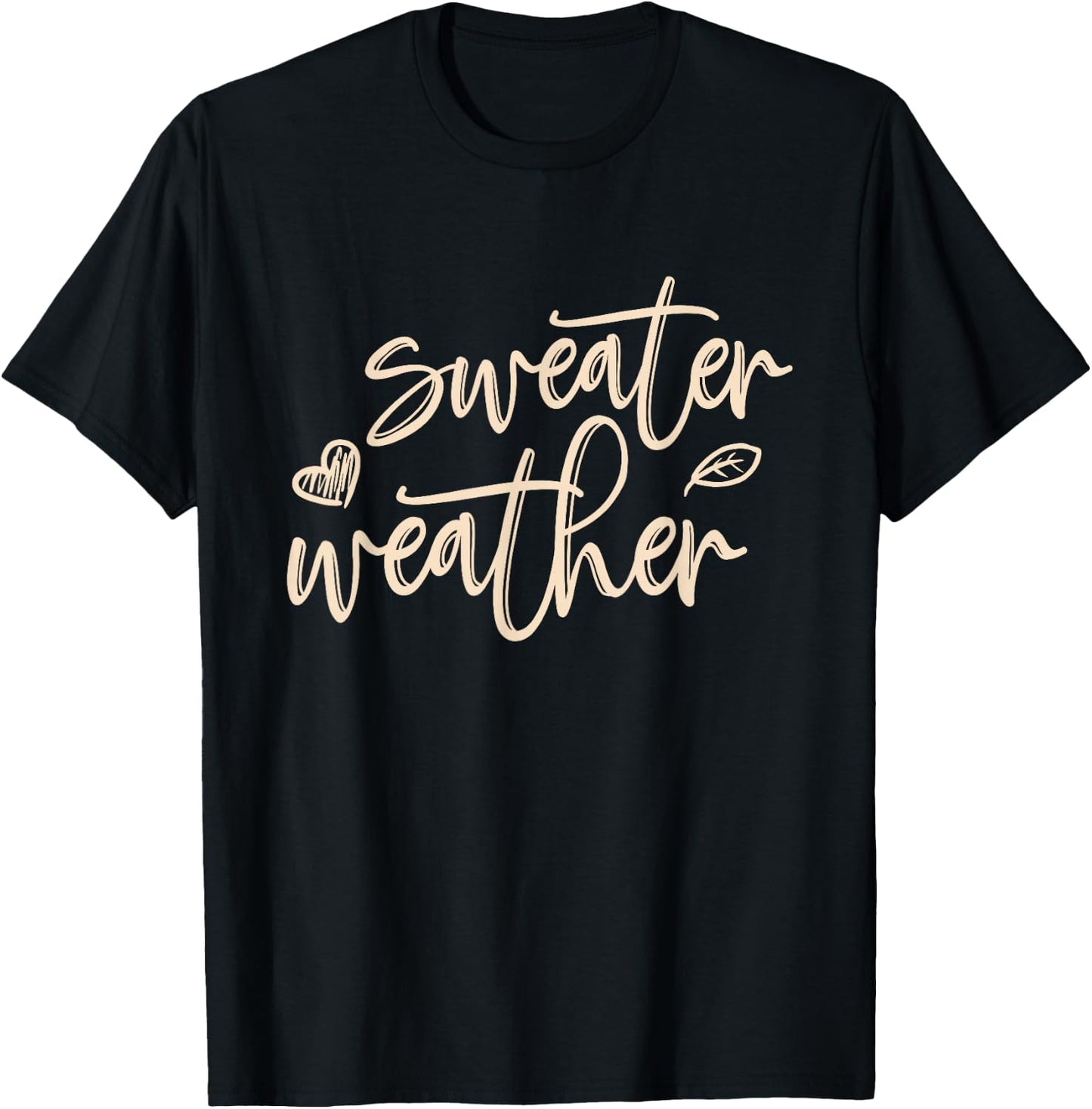Sweater Weather T-Shirt - T-Shirt | Black
