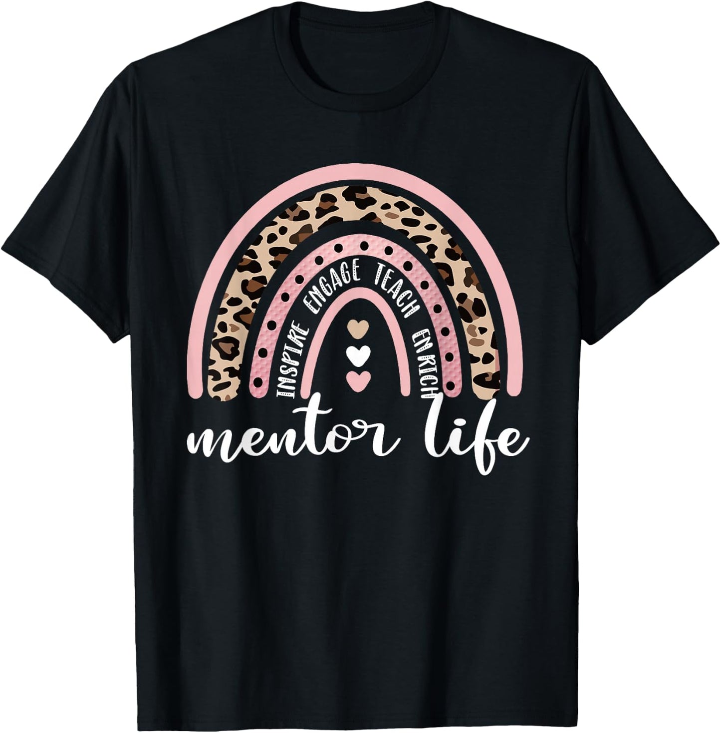 Mentor Life Rainbow Personal Mentor Appreciation T-Shirt - T-Shirt | Black