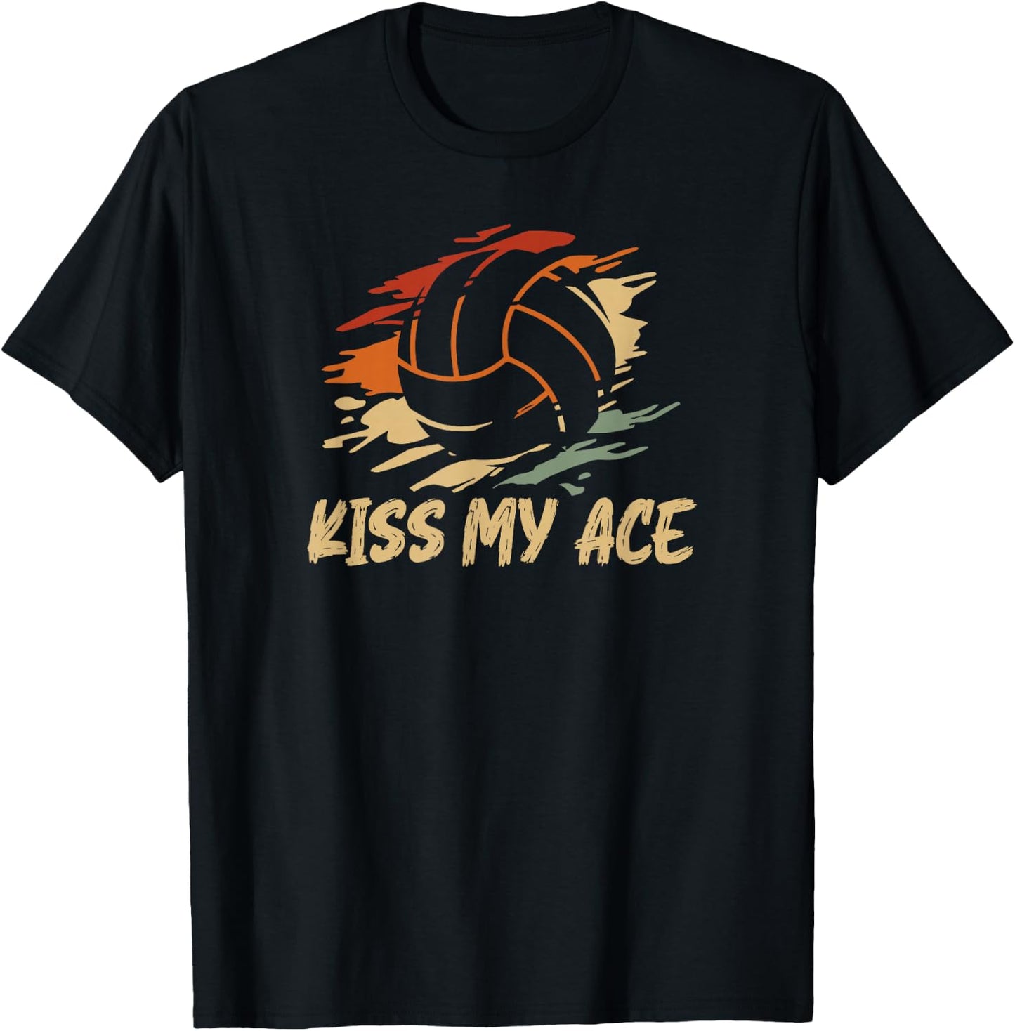 Kiss my ace for a Volleyball Player Volleyball T-Shirt - T-Shirt | Black