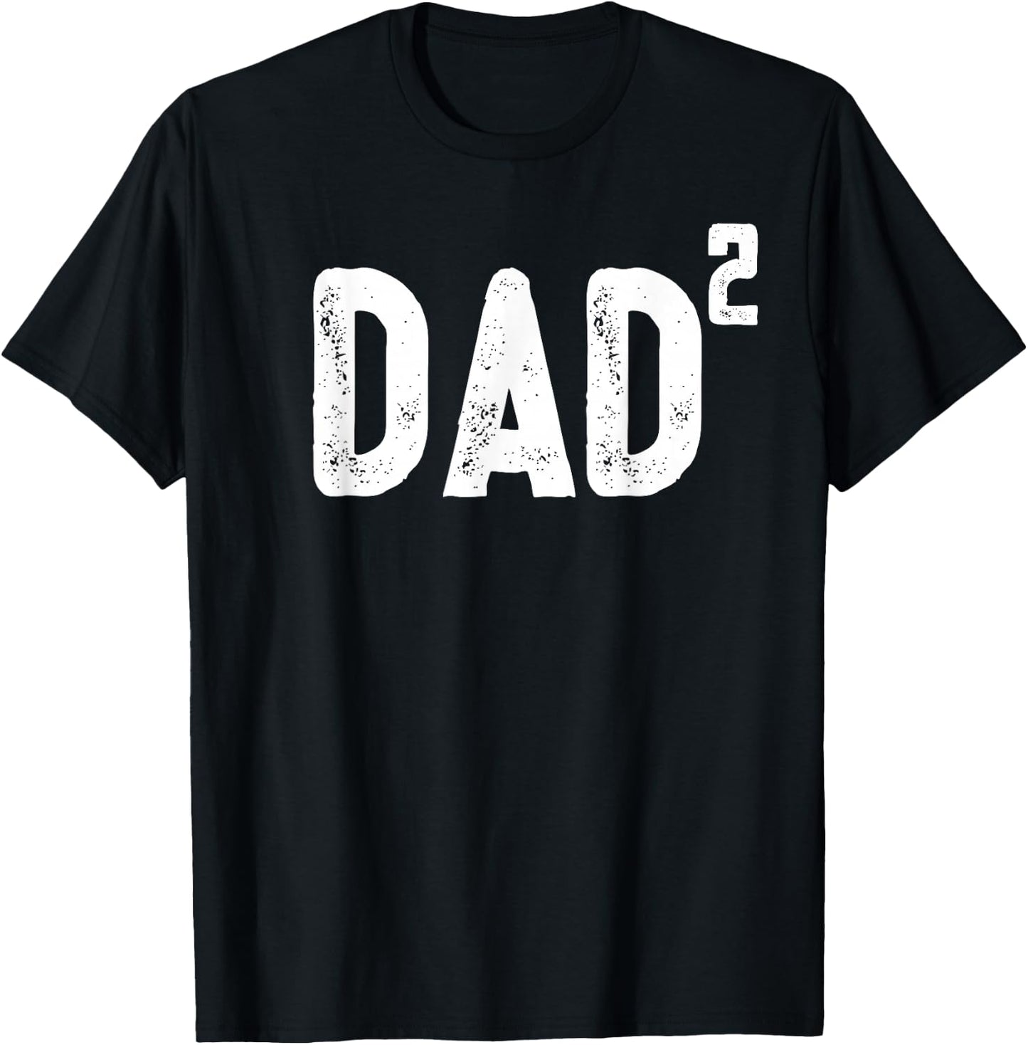 Dad to be of 2 kids - 2nd power squared shirt T-Shirt - T-Shirt | Black