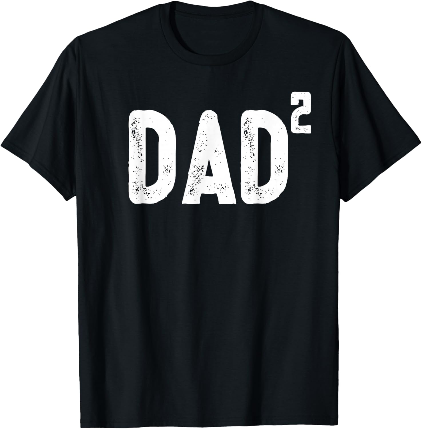 Dad to be of 2 kids - 2nd power squared shirt T-Shirt - T-Shirt | Black