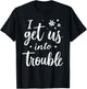 I Get Us Into Out Of Trouble Set Funny Matching Best Friend T-Shirt - T-Shirt | Black