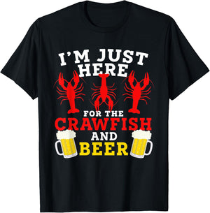 Funny I’m Just Here For The Crawfish And Beer Crawfish Boil T-Shirt - T-Shirt | Black