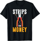 Funny Strips For Money | Lineworker Craftsman | Electrician T-Shirt - T-Shirt | Black