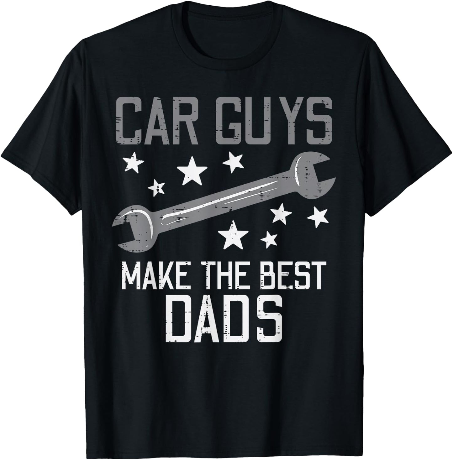 Car Guys Make The Best Dads Auto Mechanic Daddy Papa Men T-Shirt - T-Shirt | Black