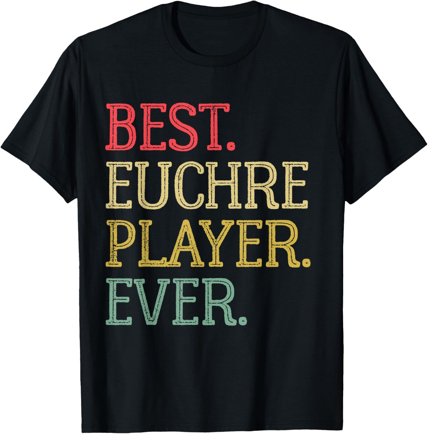 Best Euchre Player Ever Funny Vintage Euchre Board Game T-Shirt - T-Shirt | Black