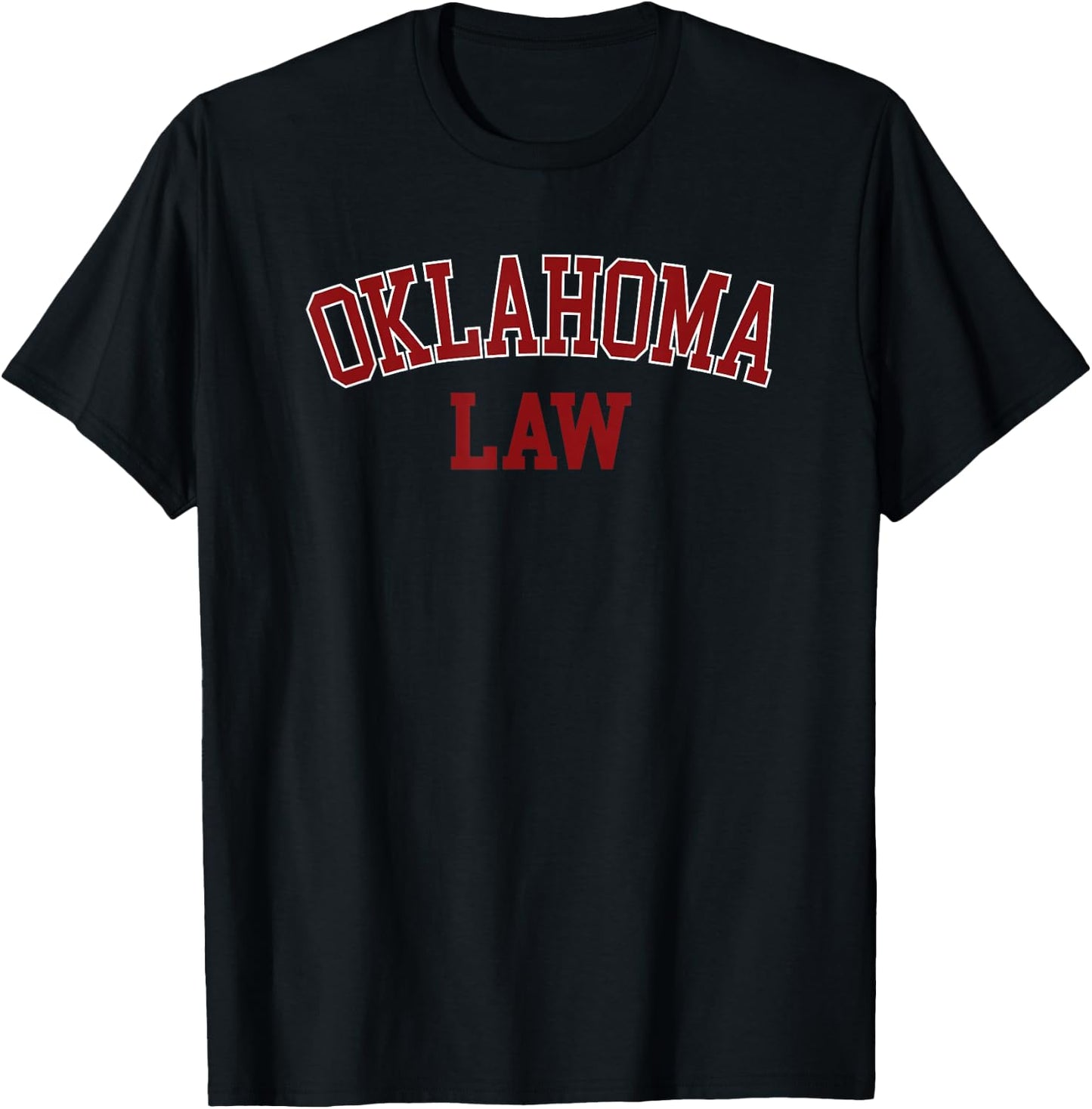 Oklahoma Law, Oklahoma Bar Graduate Gift Lawyer College T-Shirt - T-Shirt | Black