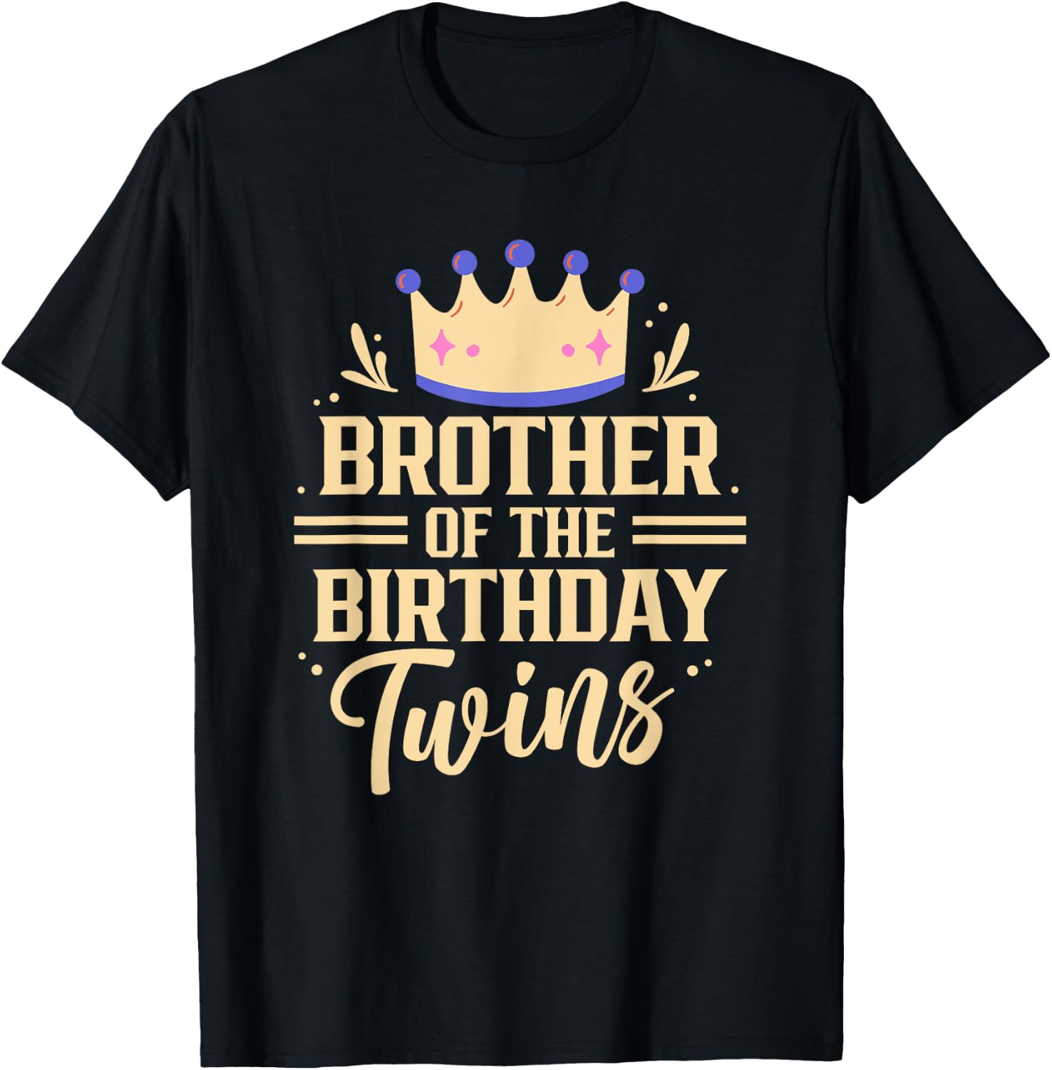 Brother Of The Birthday Twins Celebrate Twin Cute T-Shirt - T-Shirt | Black