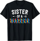 Sister Of A Warrior Family Sis World Autism Awareness Day T-Shirt - T-Shirt | Black