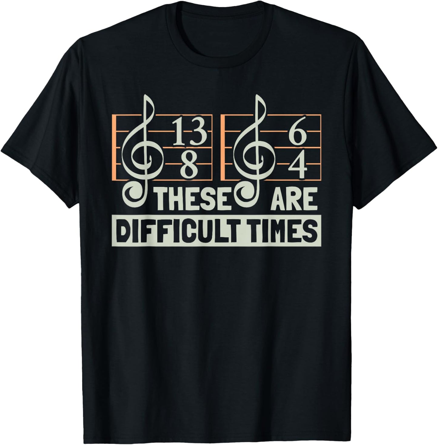These Are Difficult Times For Music Lover T-Shirt - T-Shirt | Black