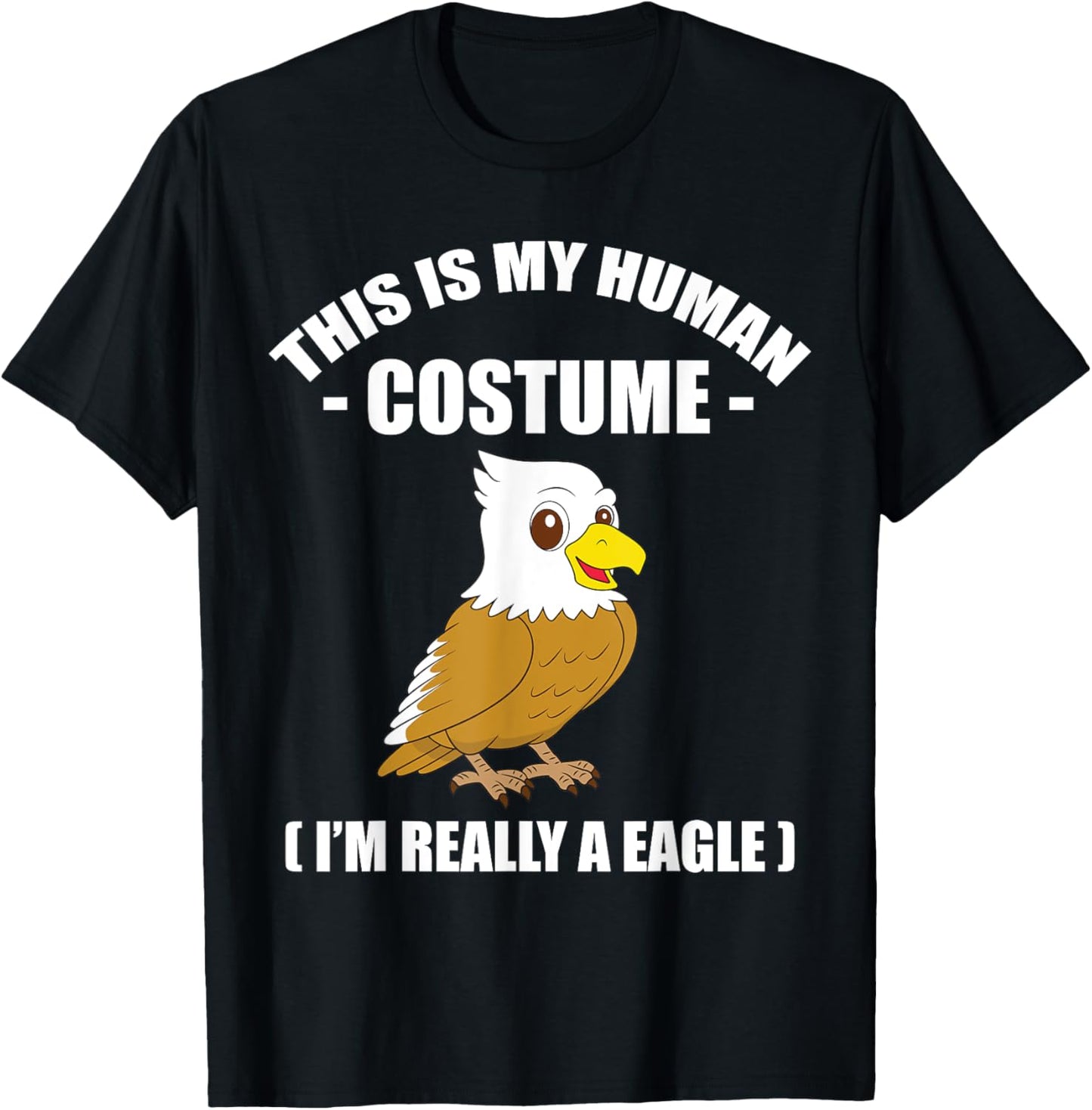 Funny Eagle Halloween Costume Men Women kids Eagle Gift T-Shirt - T-Shirt | Black