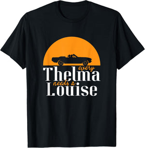 Yeoys People & Lifestyle Gifts Every Thelma Needs A Louise - Best Friends Adult Black Cotton T-Shirt - T-Shirt | Black