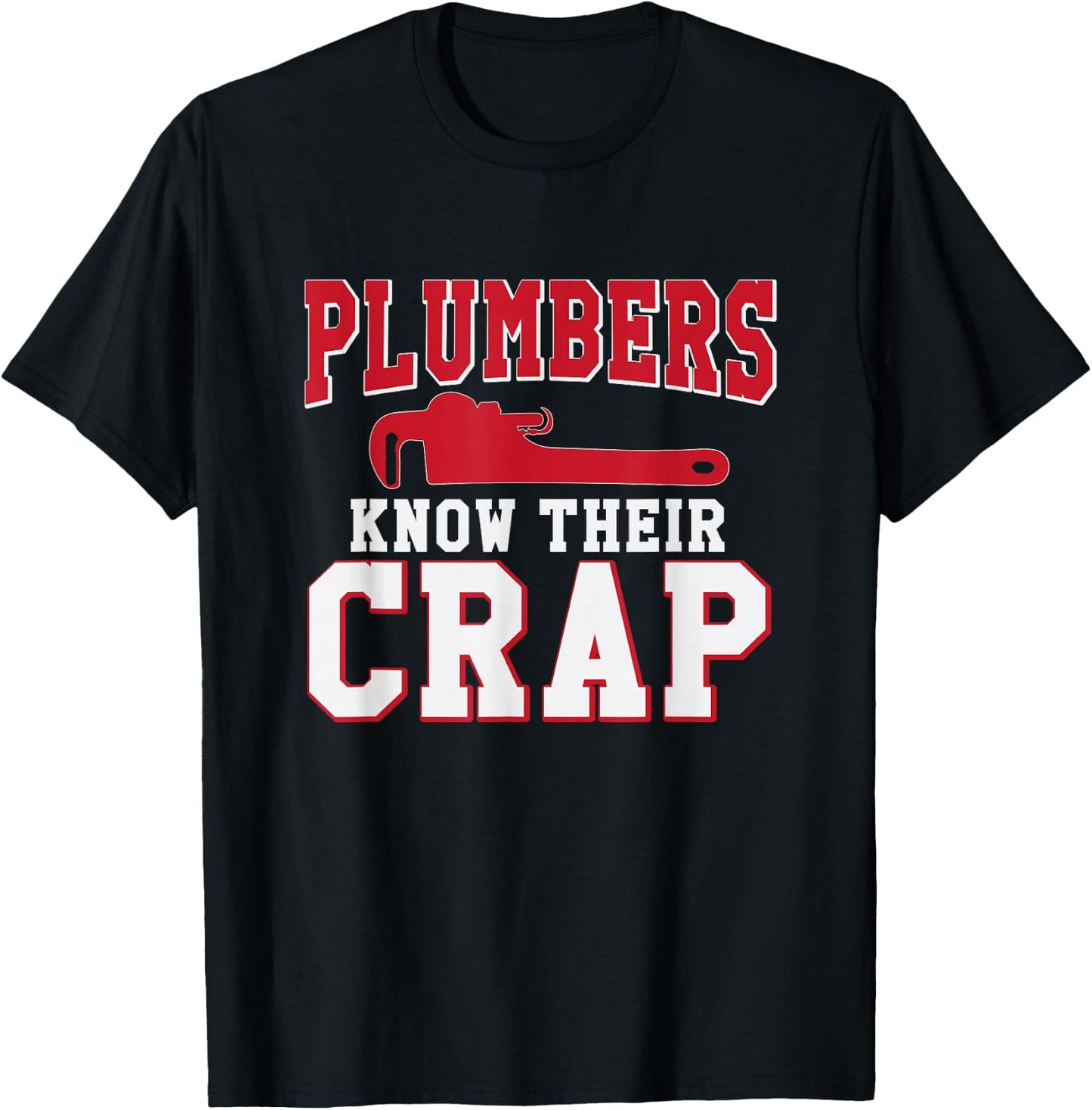 Funny Plumbing Shirts Plumbers Know Their Crap Gift Men T-Shirt - T-Shirt | Black