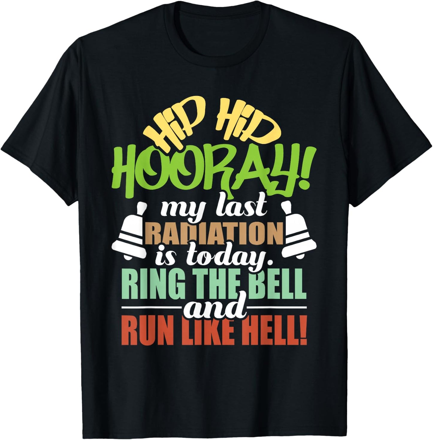 My Last Radiation Is Today - Radiation Therapy Chemo X-Ray T-Shirt - T-Shirt | Black