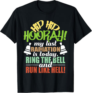 My Last Radiation Is Today - Radiation Therapy Chemo X-Ray T-Shirt - T-Shirt | Black