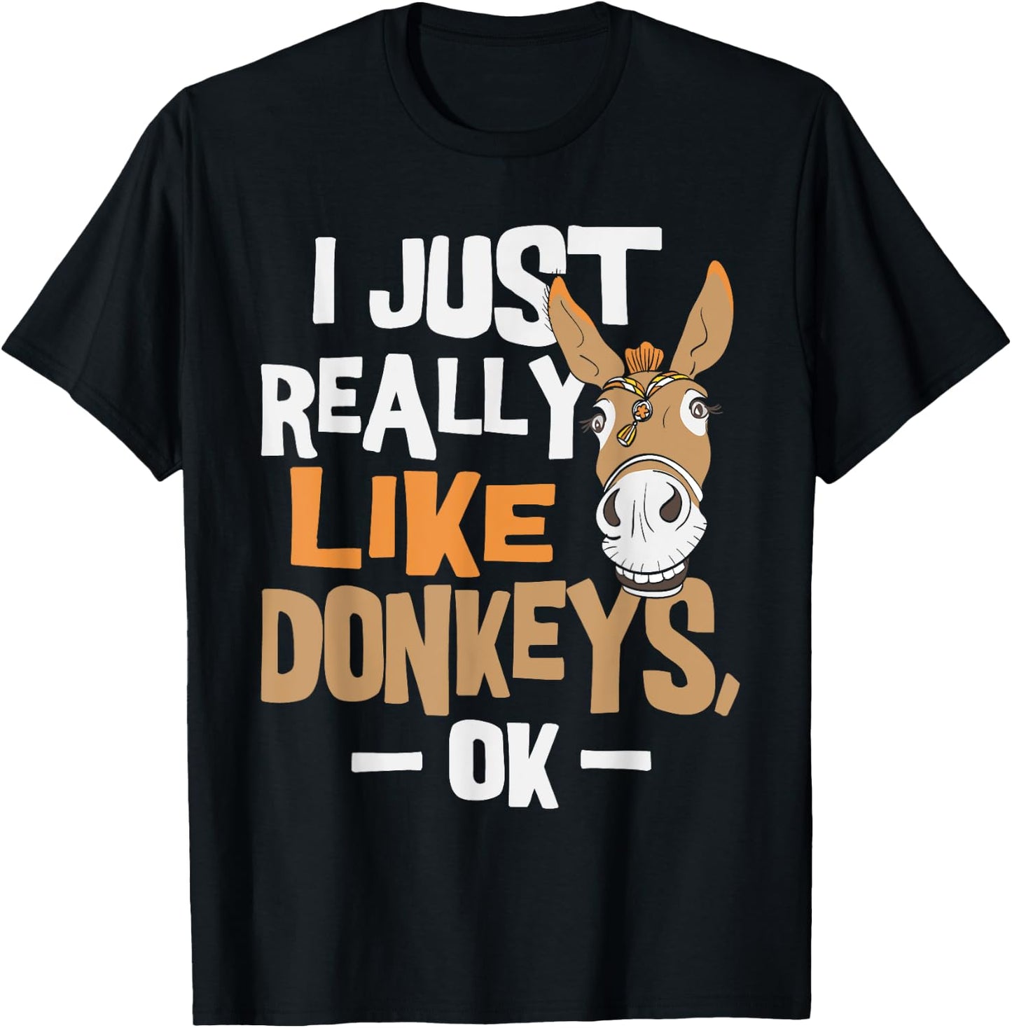 I Really Like Donkeys - Animal Lover Zookeeper T-Shirt - T-Shirt | Black