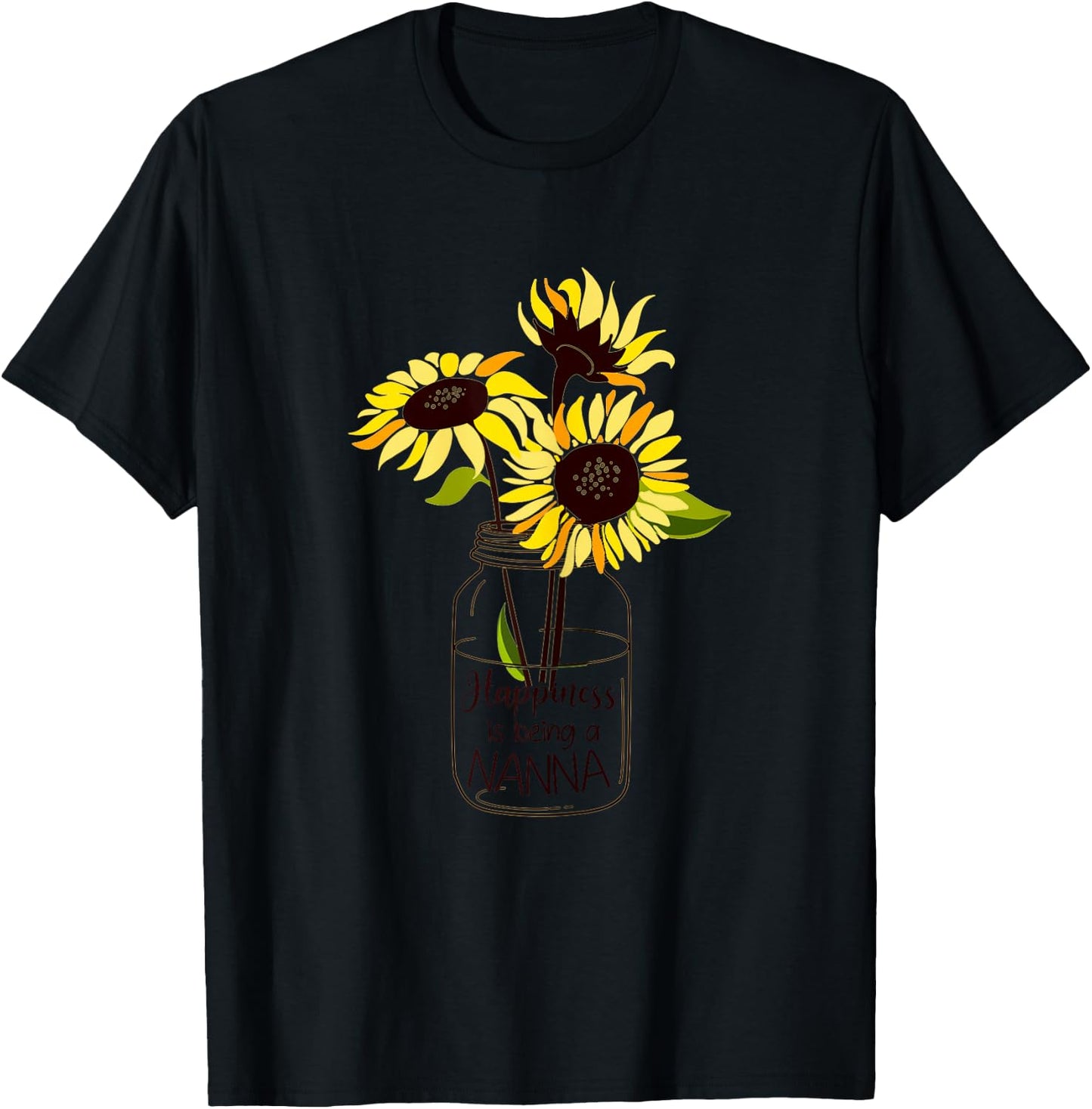 Happiness is Being Nanna Life Sunflower Art Grandma T-Shirt - T-Shirt | Black