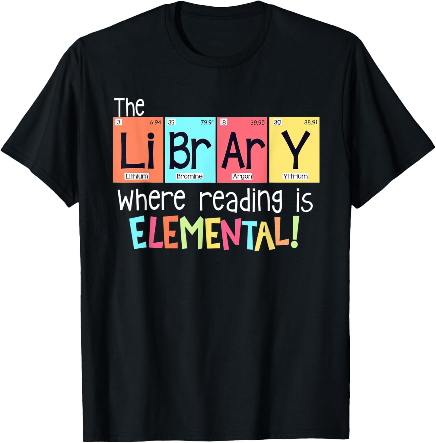 The library where reading is elemental T-Shirt - T-Shirt | Black