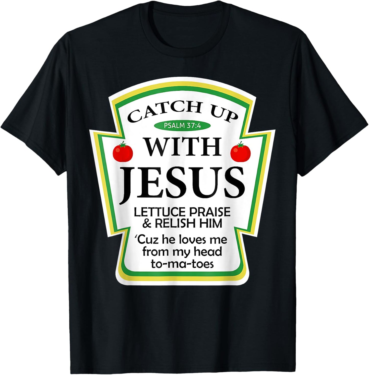 Catchup With Jesus Funny Christian Gift T-Shirt - T-Shirt | Black