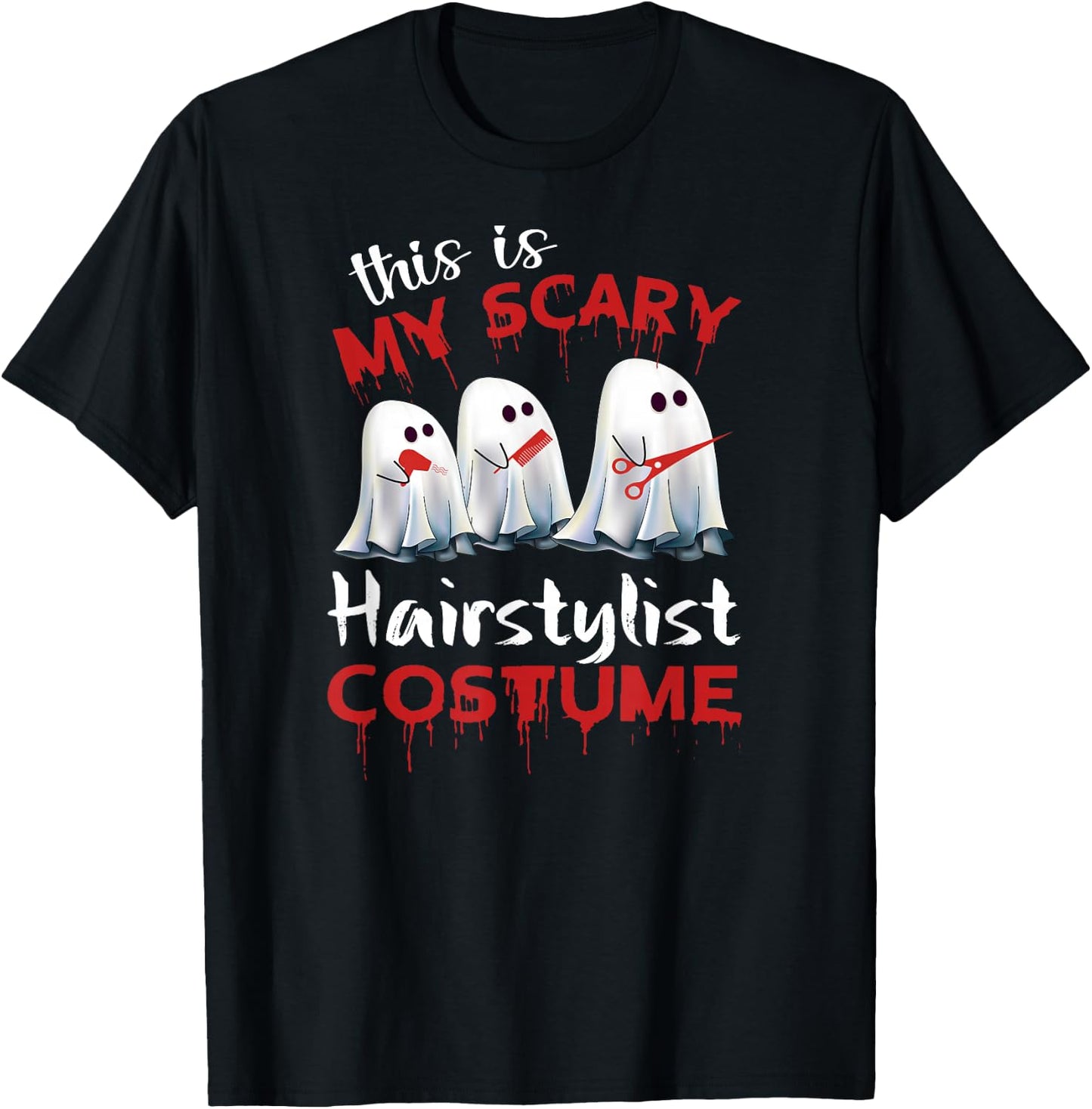 This Is My Scary Hairstylist Halloween Costume T-Shirt - T-Shirt | Black