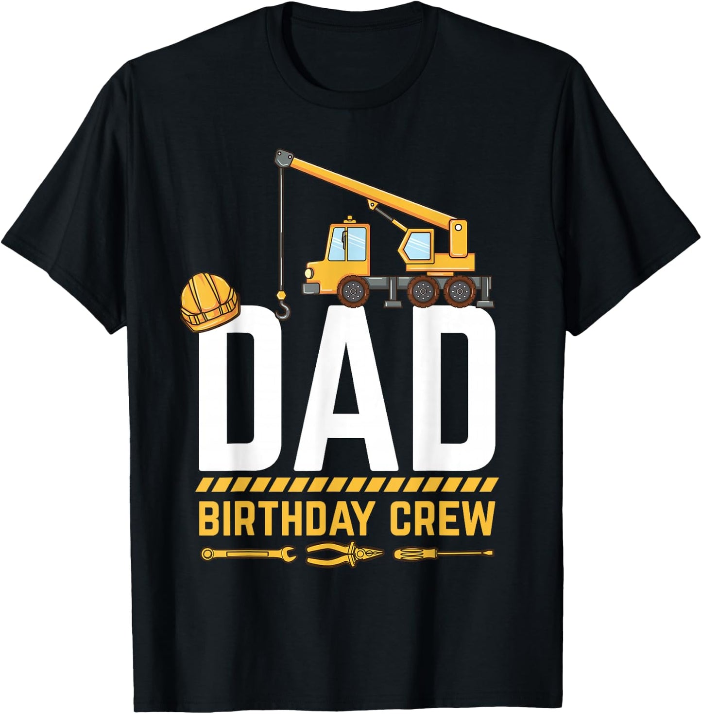 Dad Birthday Crew Construction T-Shirt - T-Shirt | Black