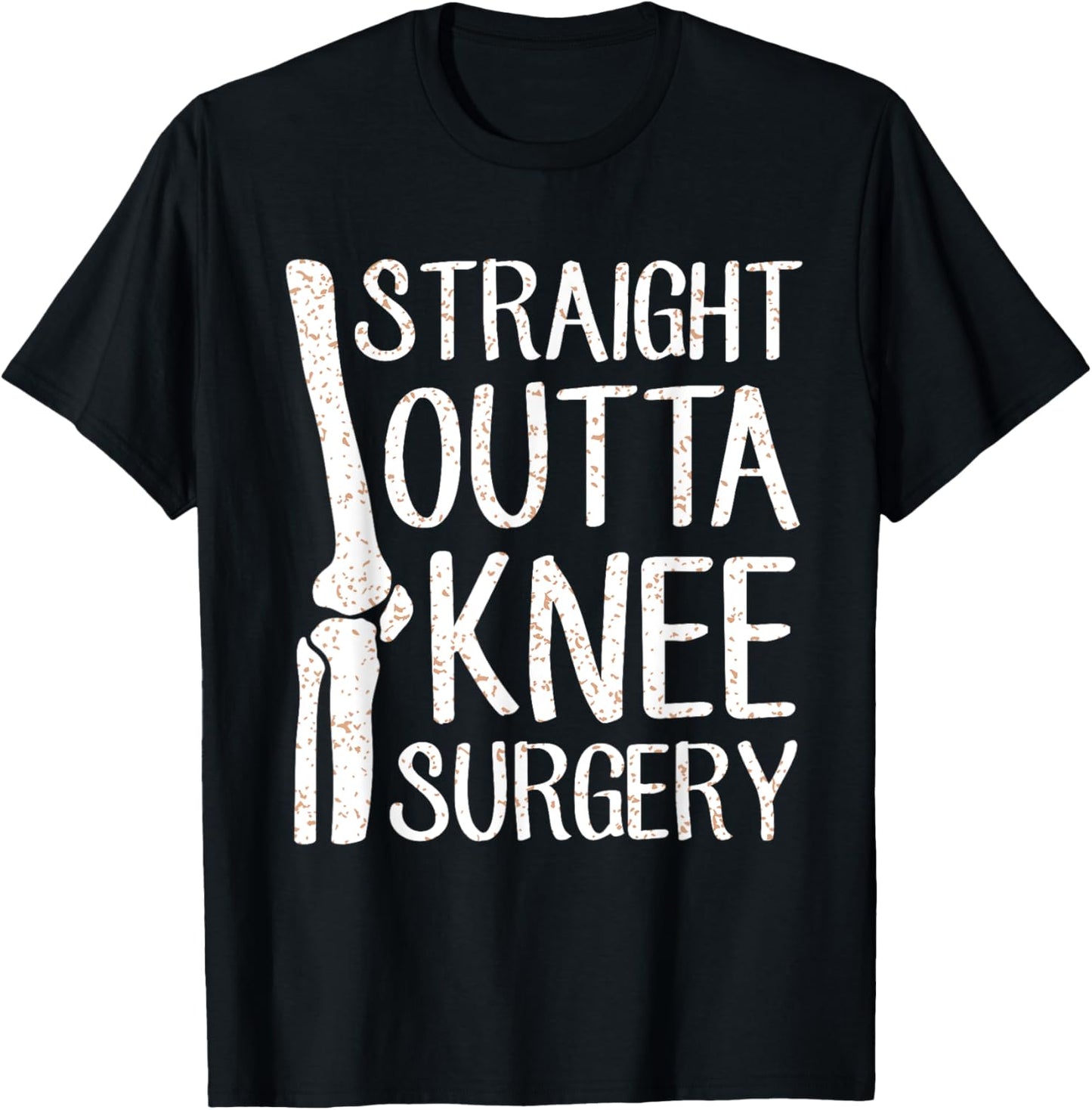 Straight Outta Knee Surgery Funny Get Well Recovery Gag Gift T-Shirt - T-Shirt | Black