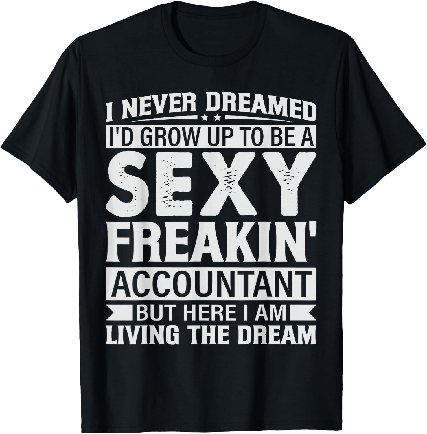 Funny Sexy Accountant CPA Accounting Bookkeeper T-Shirt - T-Shirt | Black