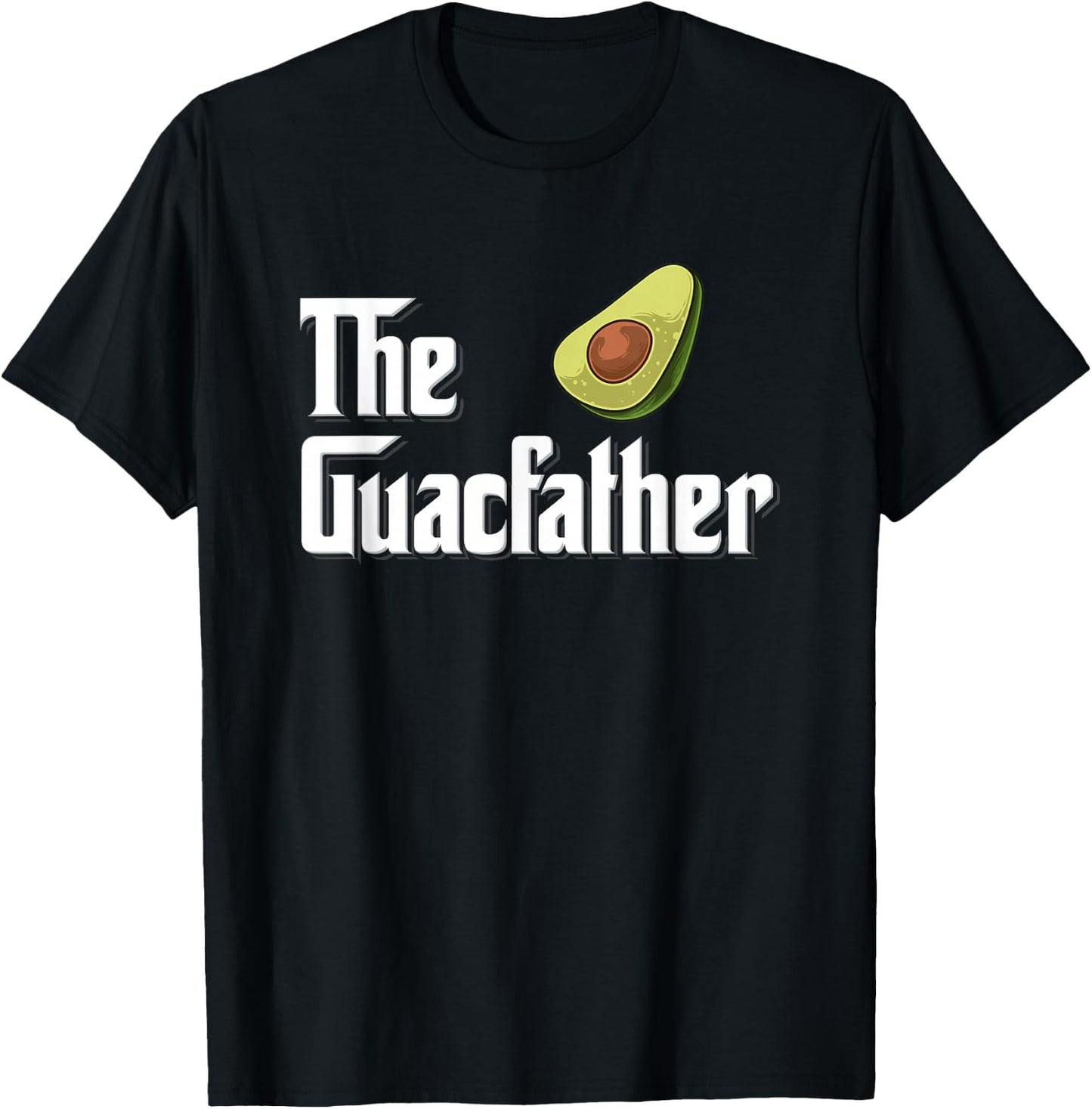 Avocado Guacamole Gift The Guacfather T-Shirt - T-Shirt | Black