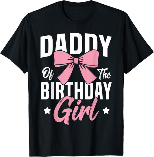 Coquette Pink Bow Men Daddy of The Birthday Girl T-Shirt - T-Shirt | Black