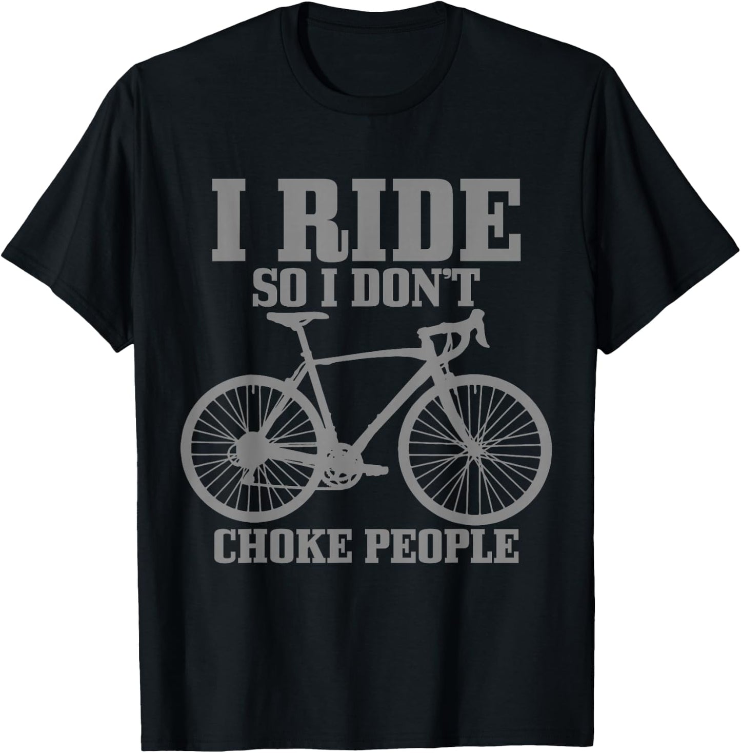 Cycling Funny Road Bike Bicycle Cyclist Men Women T-Shirt - T-Shirt | Black