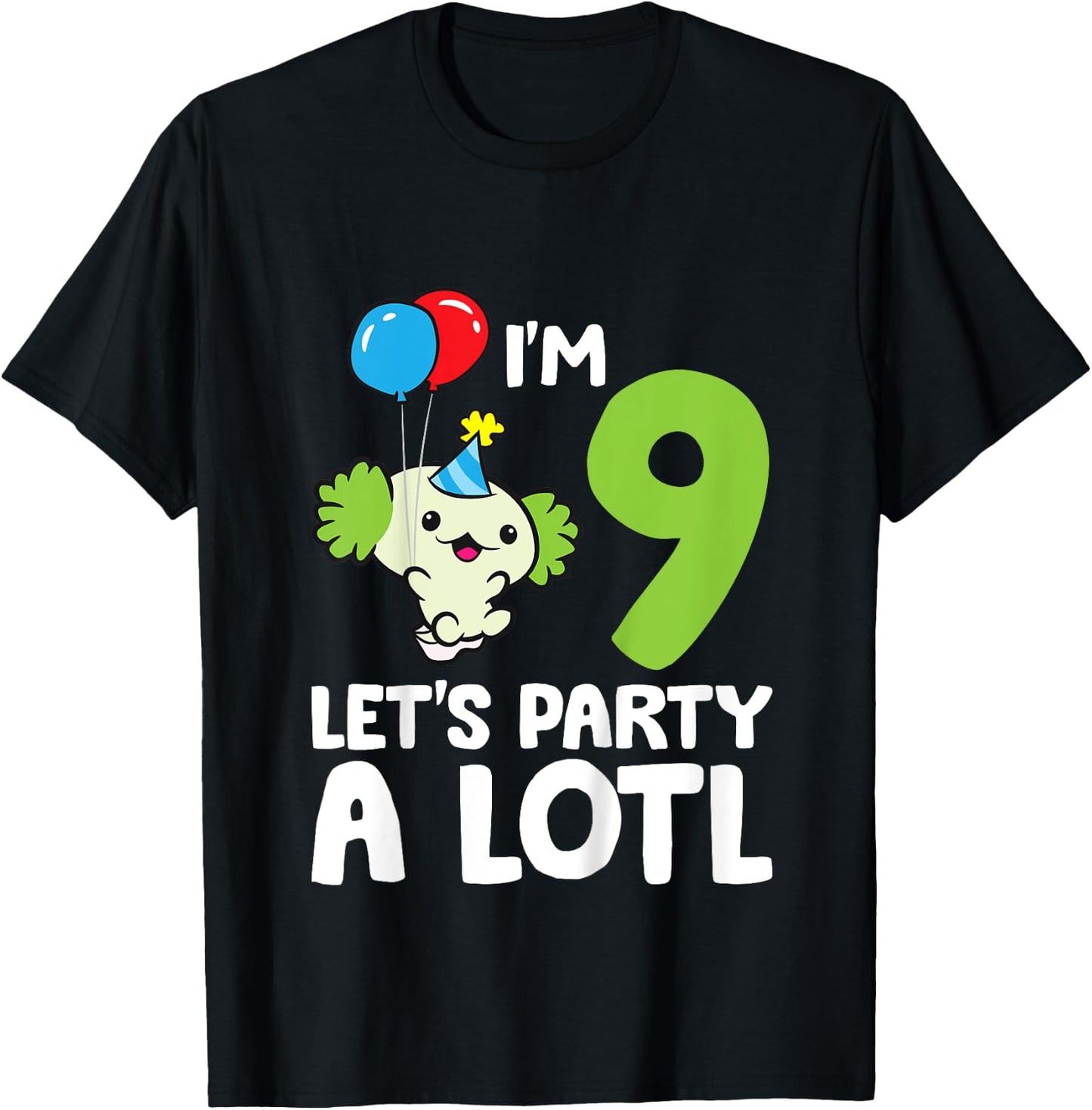 Axolotl 9th Birthday Axolotl I'm 9 Lets Party A Lotl Axolotl T-Shirt - T-Shirt | Black