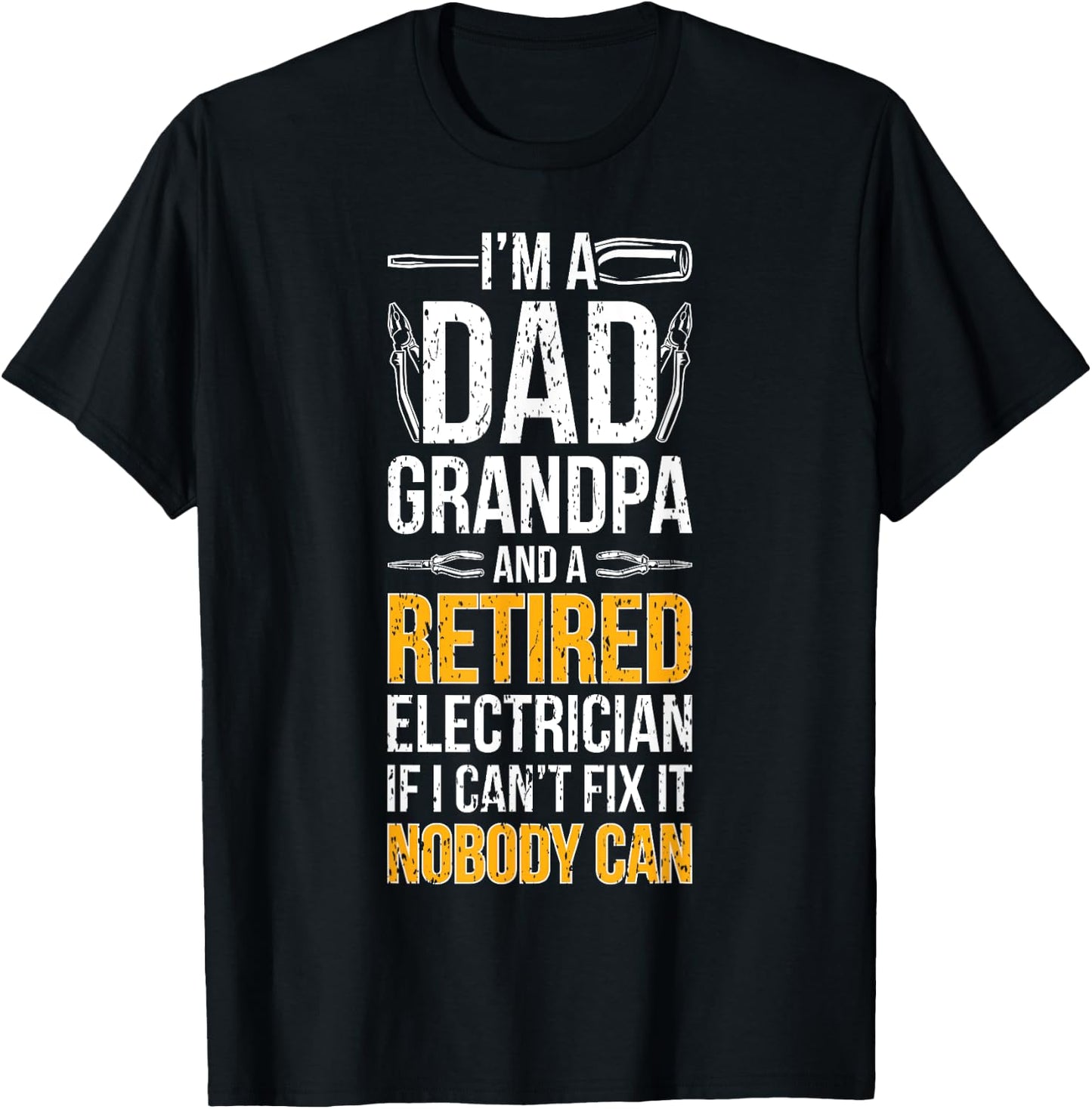 Dad Grandpa And Retired Electrician Retirement T-Shirt - T-Shirt | Black