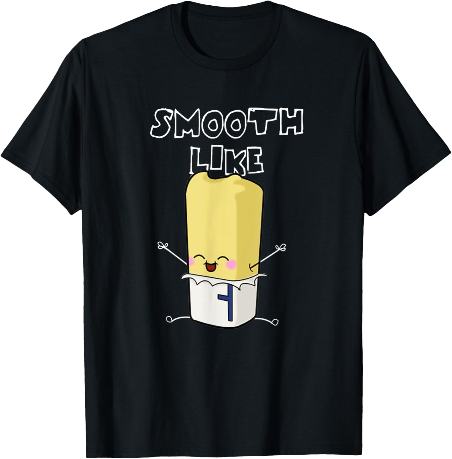 Smooth Like Butta Shirt Kawaii Cute Butter T-Shirt - T-Shirt | Black