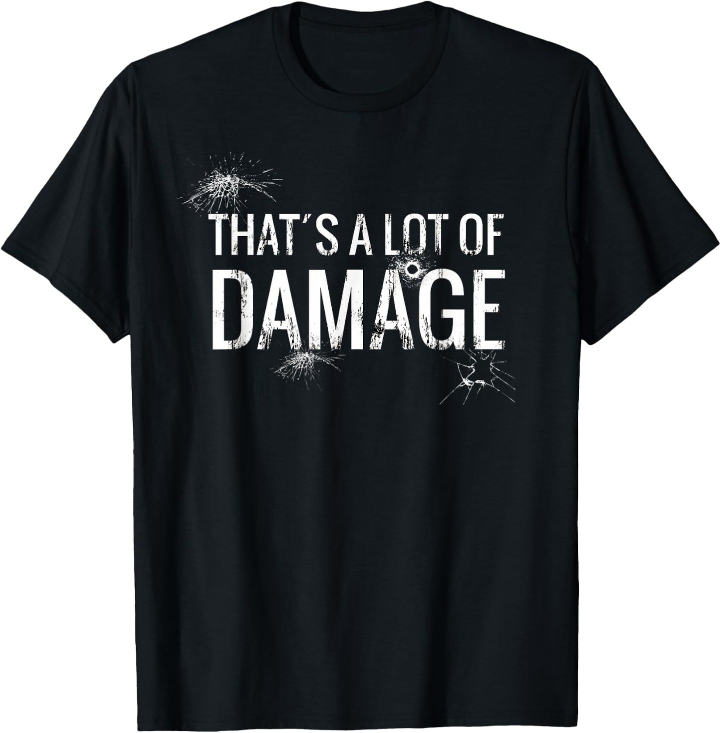 That´s A Lot Of Damage Funny Meme T-Shirt - T-Shirt | Black