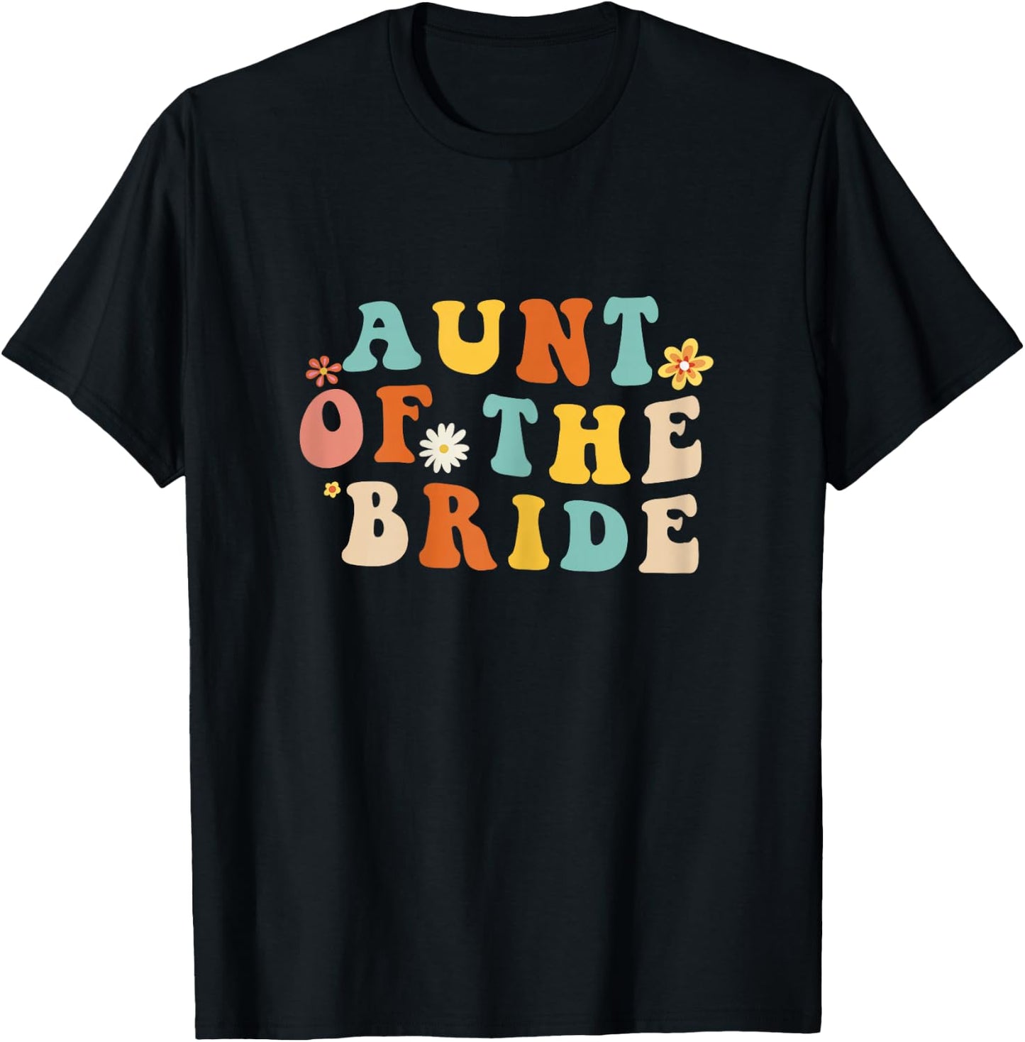 Aunt of the bride Shirt Aunt of the bride Wedding aunt T-Shirt - T-Shirt | Black