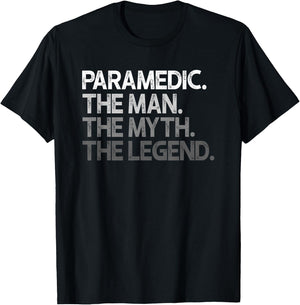 Paramedic Gift The Man Myth Legend T-Shirt - T-Shirt | Black