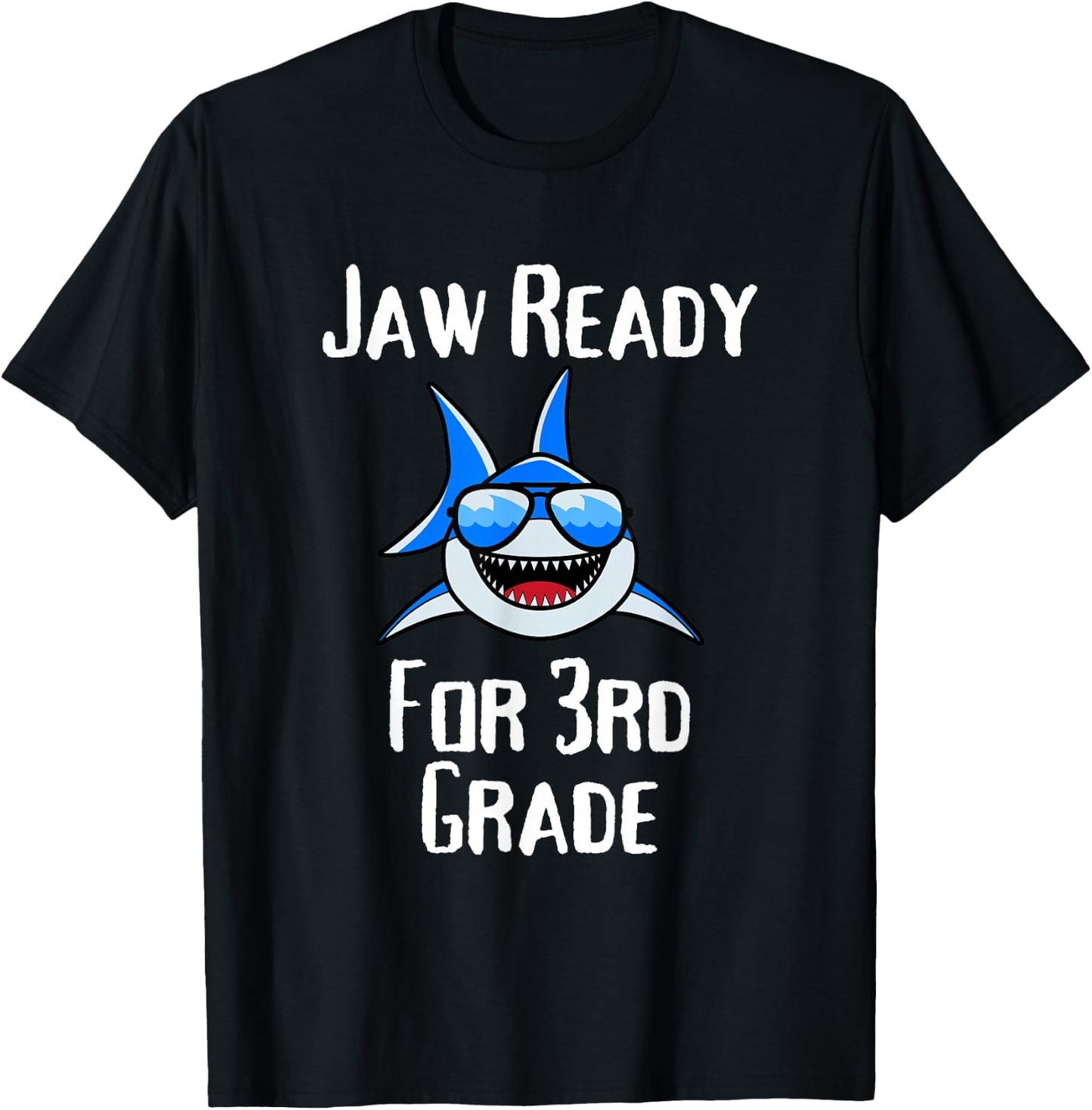 Jaw Ready For 3rd Grade Funny Student and Teacher T-Shirt - T-Shirt | Black