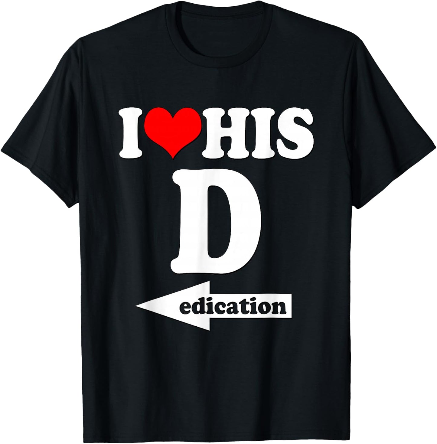I Love His Dedication Funny Valentine's Day Couple Matching T-Shirt - T-Shirt | Black