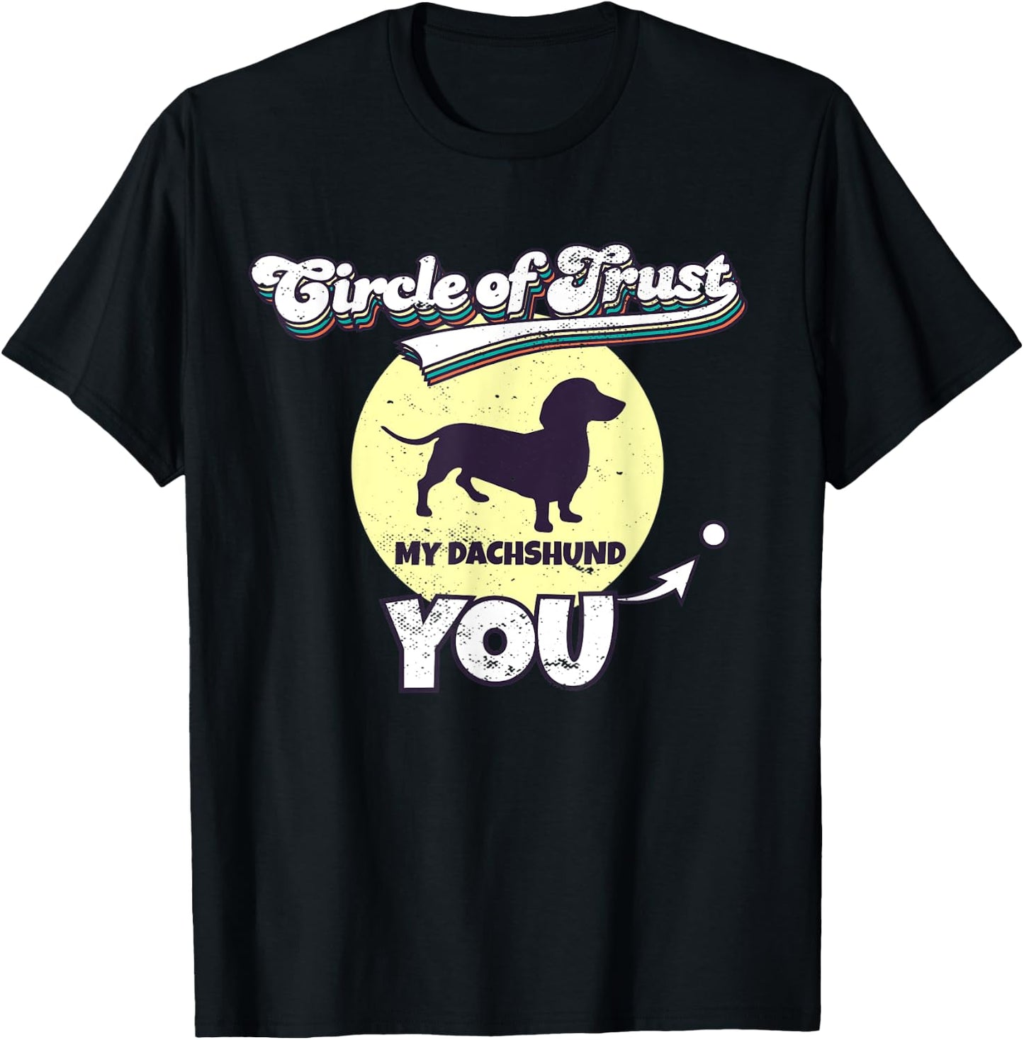 Circle Of Trust Dachshund Lover I Wiener Dog Women Kids T-Shirt - T-Shirt | Black