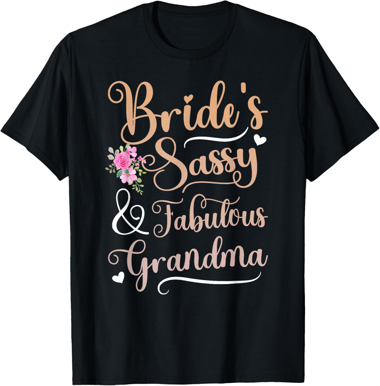 Bride's Sassy & Fabulous Grandma of The Bride Grandma T-Shirt - T-Shirt | Black