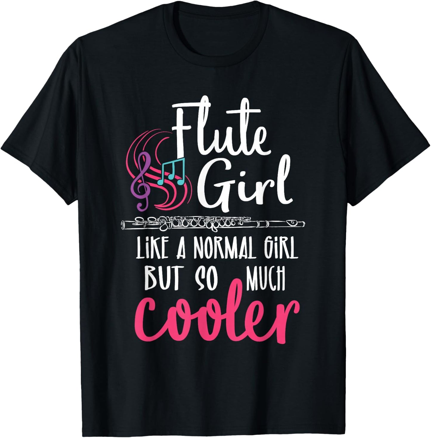 Flute Girl - Flute Player Flutist Marching Band Music Lover T-Shirt - T-Shirt | Black