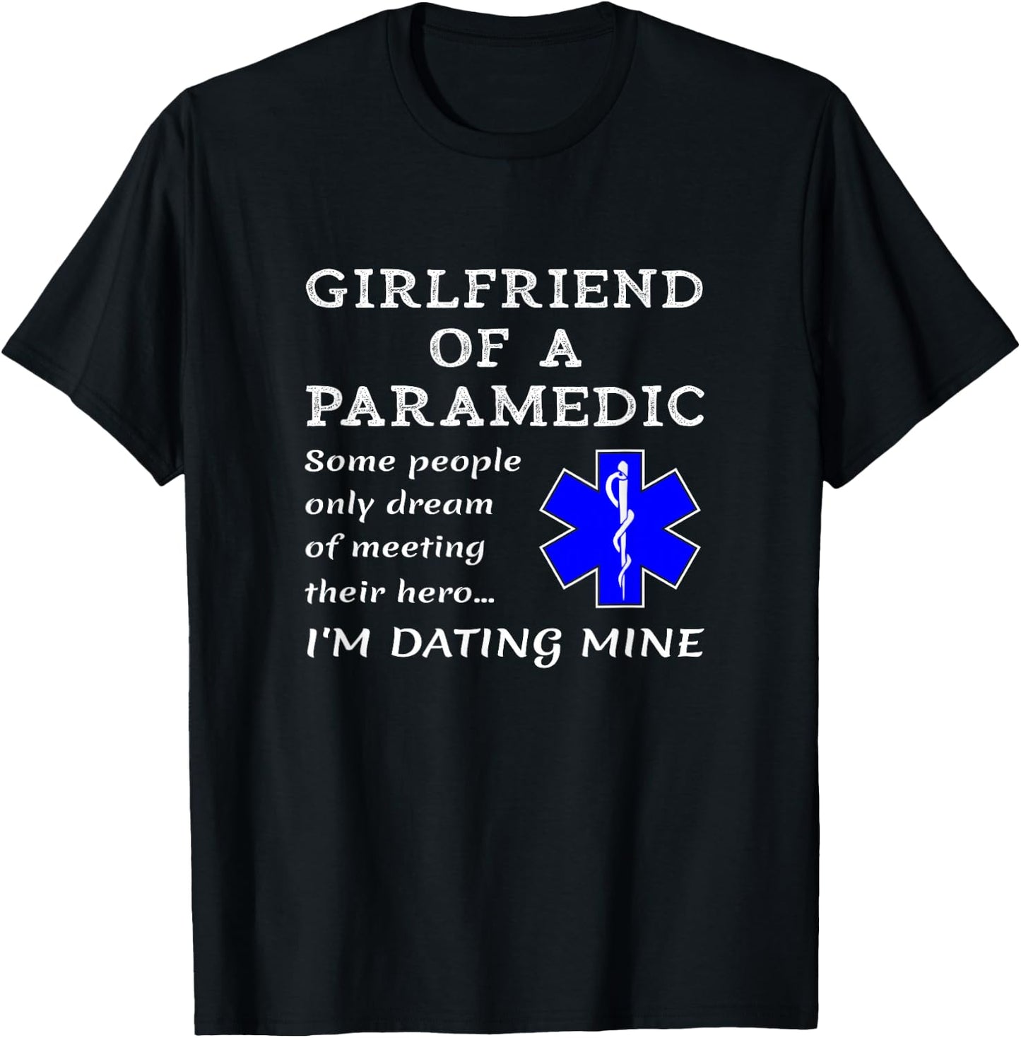 Proud Paramedic Girlfriend Boyfriend Ambulance Crew EMS EMR T-Shirt - T-Shirt | Black
