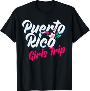 Puerto Rico Girls Trip 2023 Weekend Getaway Vacation T-Shirt - T-Shirt | Black