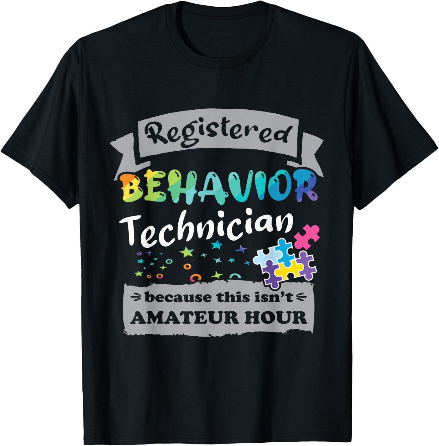 Registered Behavior Technician RBT T-Shirt - T-Shirt | Black