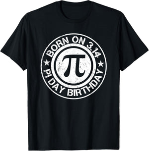 Born on PI Day Birthday 3.14 T-Shirt - T-Shirt | Black