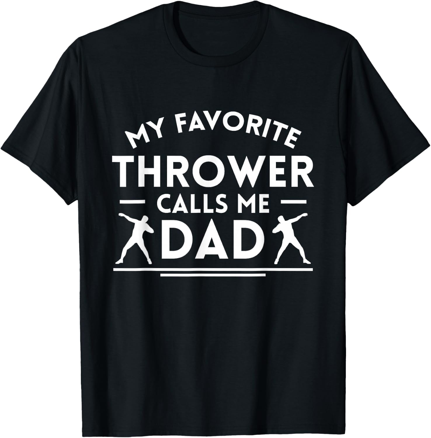 My Favorite Thrower Calls Me Dad Shot Pug T-Shirt - T-Shirt | Black