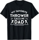My Favorite Thrower Calls Me Dad Shot Pug T-Shirt - T-Shirt | Black